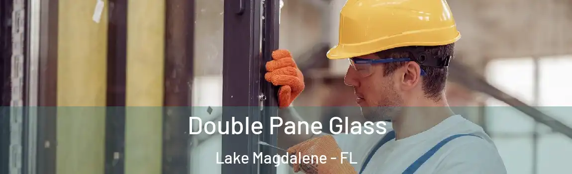  Double Pane Glass Lake Magdalene - FL